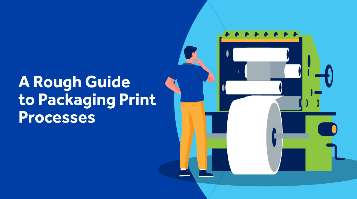 Rough Guide to Packaging Print Processes Saxon Packaging